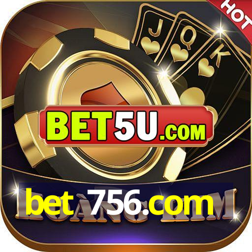 bet 756.com